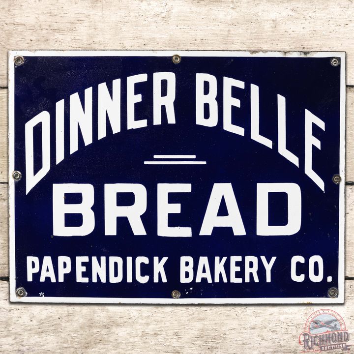 Dinner Belle Bread Papendick Bakery Co. SS Porcelain Sign