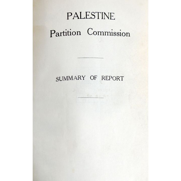 PALESTINE PARTITION COMMISSION, Summary of Report.