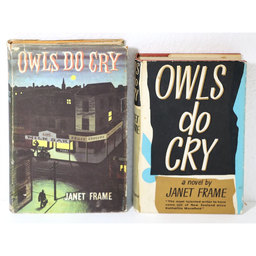FRAME, JANET [1st edition and 1st UK edition] - Owls Do Cry