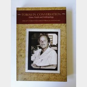 Tobias in Conversation, Genes, Fossils and Anthropology