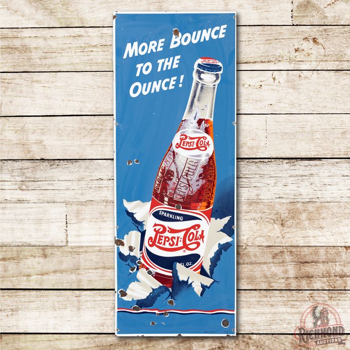Pepsi-Cola "More Bounce to the Ounce" Single Sided Porcelain Vertical Sign TAC 8