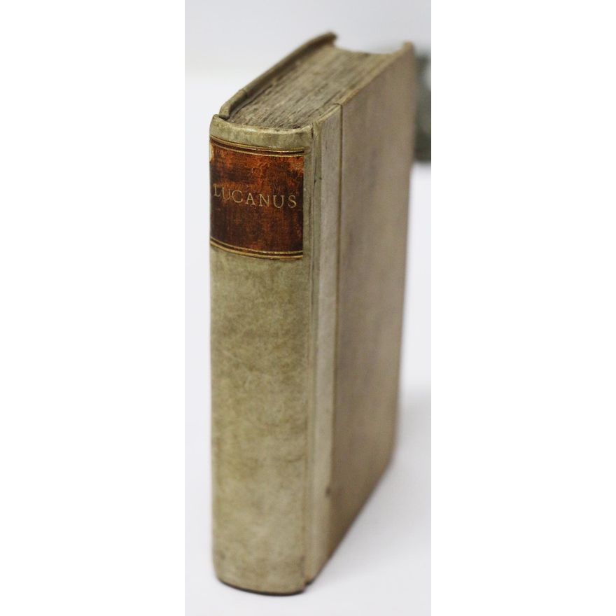 LUCAN, M. annaei lucani pharsalia, sive de bello civili caesaris & pompeii