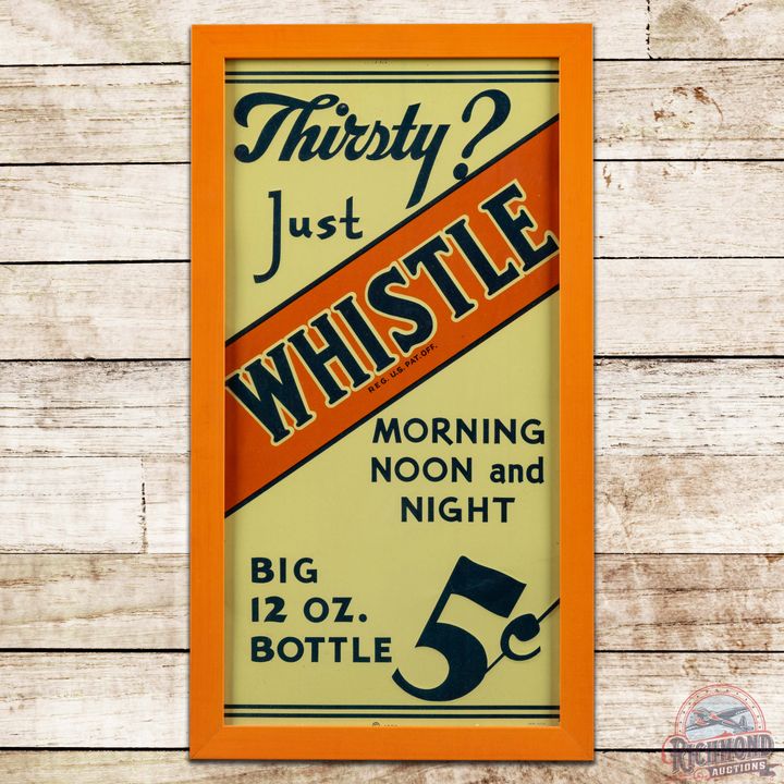 Thirsty Just Whistle Morning Noon and Night 5 Cents SST Sign