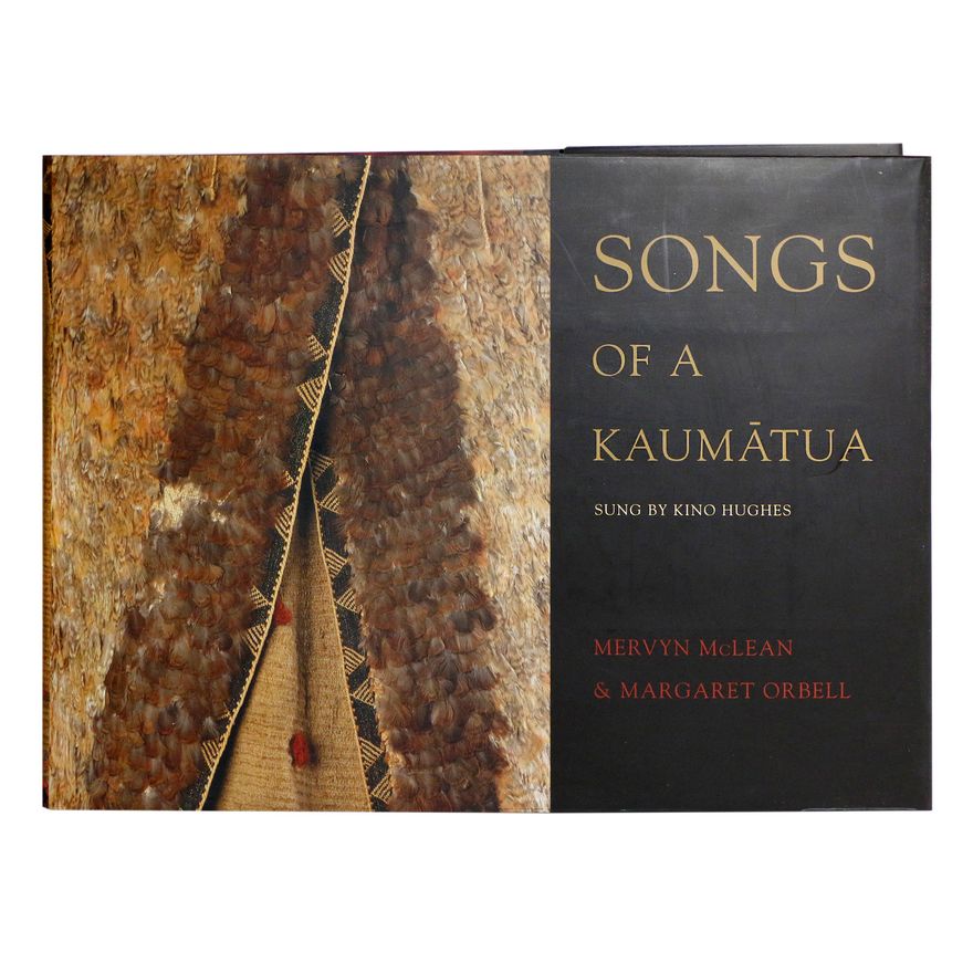 McLEAN, MERVYN & ORBELL, MARGARET - Songs of a Kaumatua