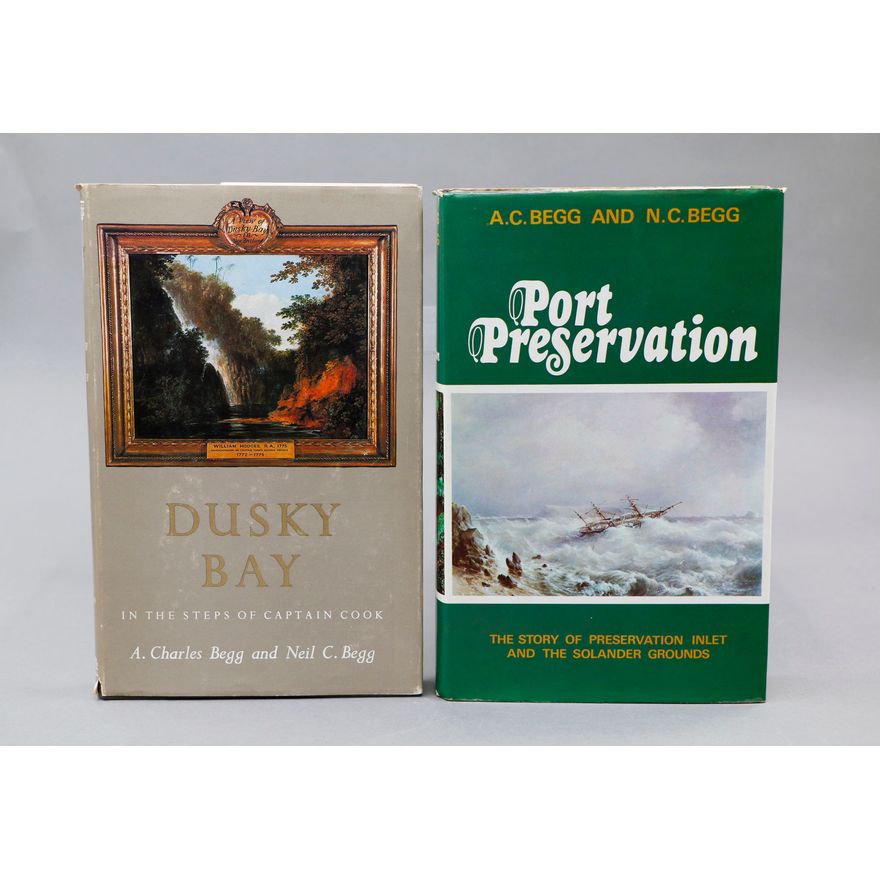 BEGG, A.C & N.C. [2 Titles] - Dusky Bay. In the steps of Captain Cook.