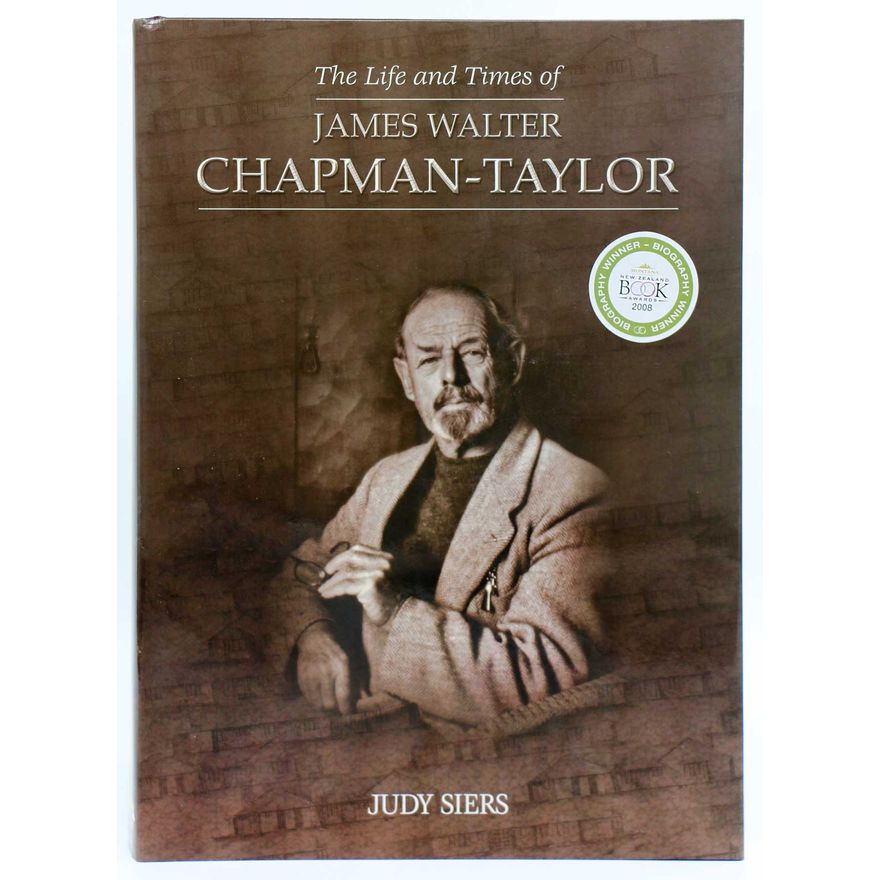 SIERS, JUDY  [signed] - The Life and Times of James Walter Chapman-Taylor