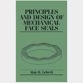 <p>51685/4885-Principles and Design Of Mechanical Face Seals - Alan O. Lebeck | PK B2 (S3)