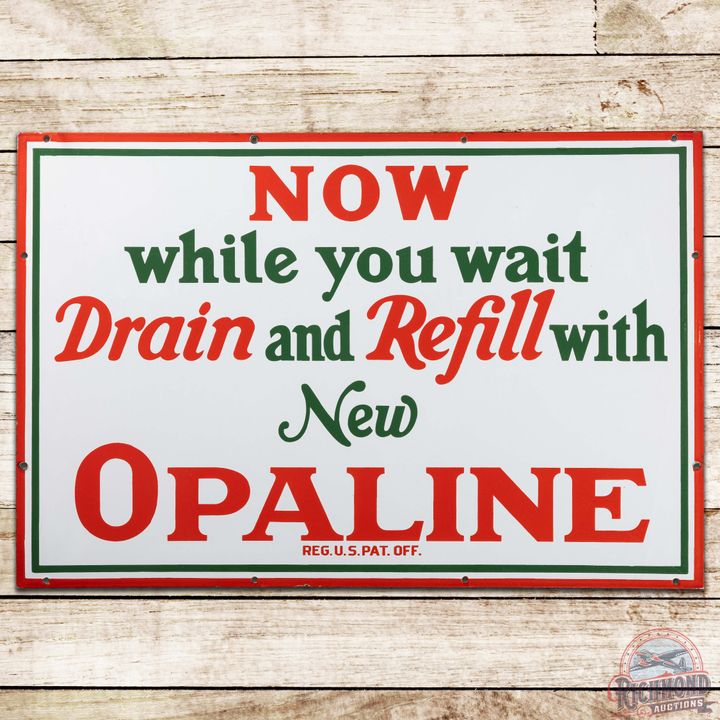Sinclair Now While You Wait Drain and Refill with New Opaline SS Porcelain Sign