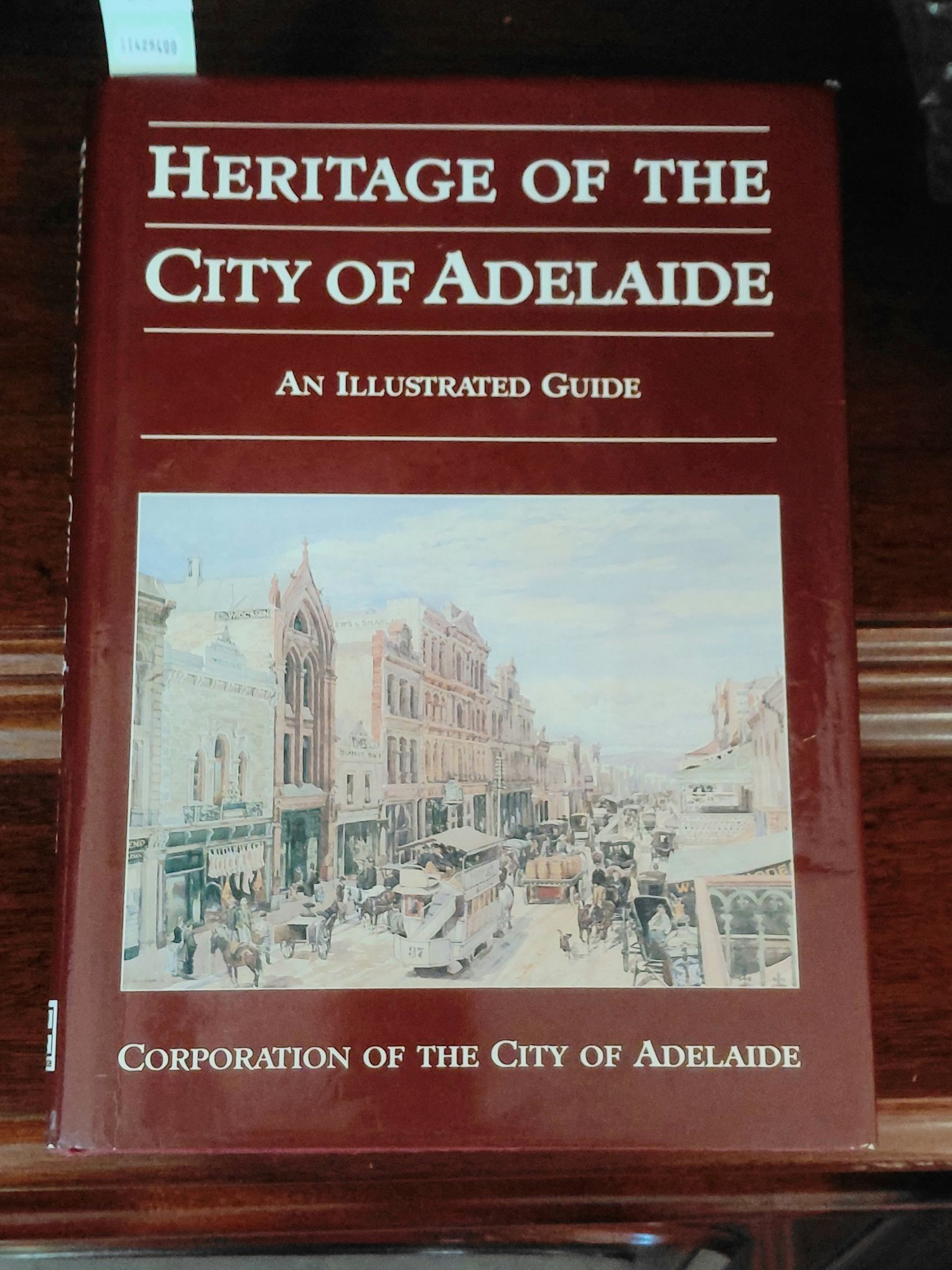 "HERITAGE OF THE CITY OF ADELAIDE"