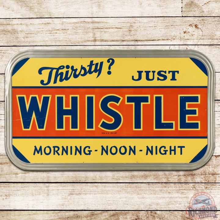 Thirsty? Just Whistle "Morning Noon Night" 56" Emb. Single Sided Tin Sign