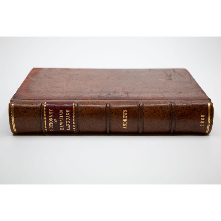 ANDREWS, LORRIN - A dictionary of the Hawaiian language