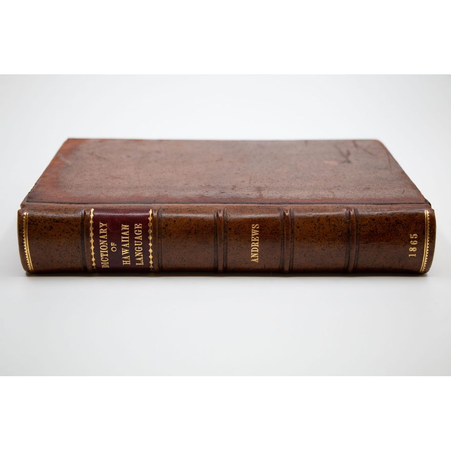 ANDREWS, LORRIN - A dictionary of the Hawaiian language