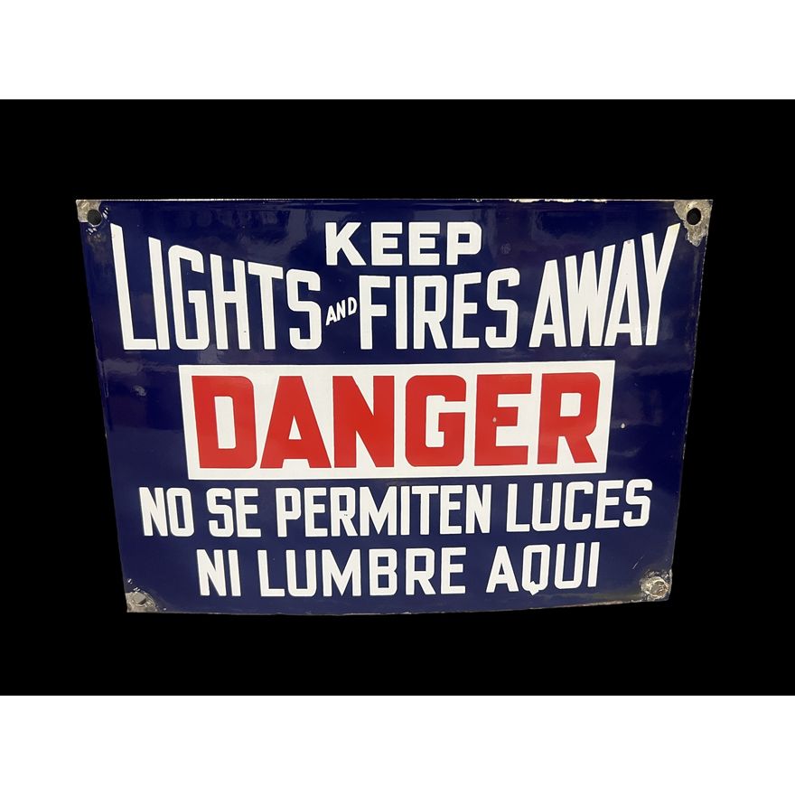 Keep Lights And Fires Away Danger Porcelain Sign