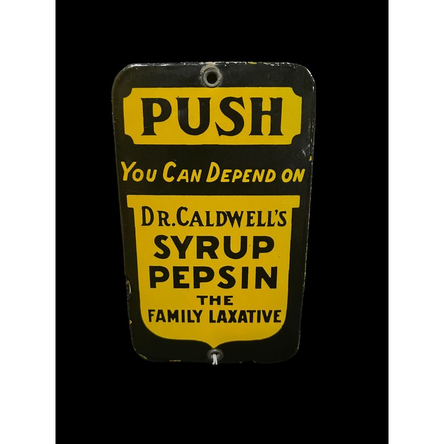 Dr Caldwell's Dyrup Pepsin Laxative Porcelain Door Push Sign