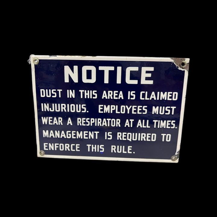 Dust In This Area Is Claimed Injurious Porcelain Sign