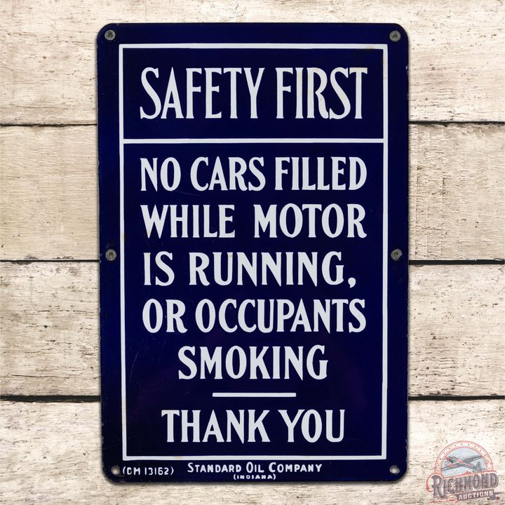 Superb Standard Oil Company of Indiana Safety First Single Sided Porcelain Sign
