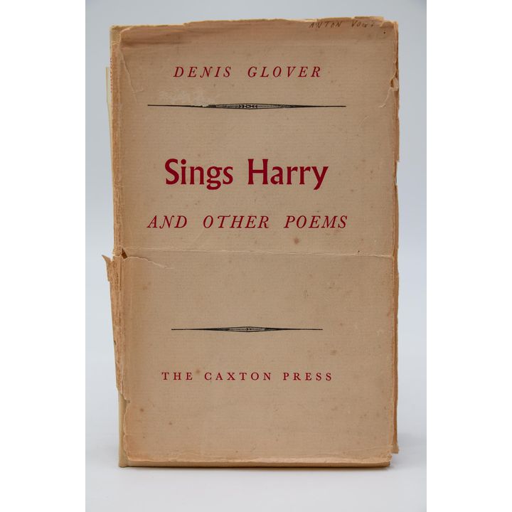 GLOVER, DENIS Association copy. [2 items] - Sings Harry and Other Poems