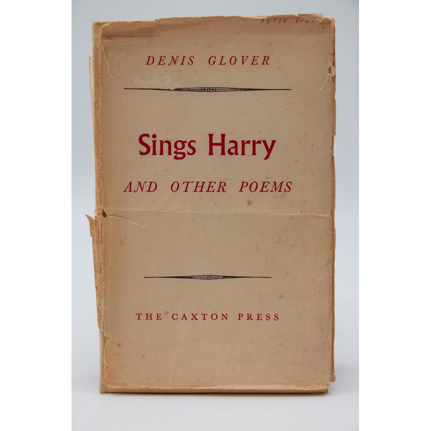 GLOVER, DENIS Association copy. [2 items] - Sings Harry and Other Poems